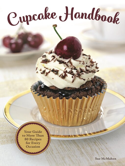Title details for Cupcake Handbook by Sue McMahon - Available
